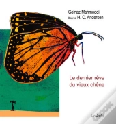 Le Dernier Rêve Du Vieux Chêne