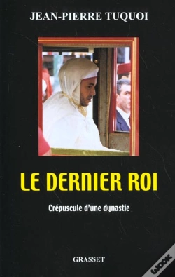 Capa do artigo Le Dernier Roi ; Crepuscule D'Une Dynastie
