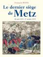 Le Dernier Siege De Metz - Preview