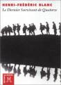 Le Dernier Survivant De Quatorze - Preview