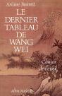 Le Dernier Tableau De Wang Wei : Contes De L'Éveil - Preview
