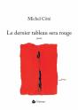 Le Dernier Tableau Sera Rouge - Preview