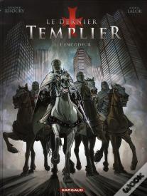 Le Dernier Templier Tome 1 : L'Encodeur