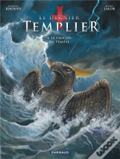 Capa do artigo Le Dernier Templier Tome 4 : Le Faucon Du Temple