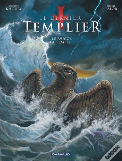 Capa do artigo Le Dernier Templier Tome 4 : Le Faucon Du Temple
