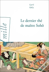 Le Dernier Thé De Maître Sohô