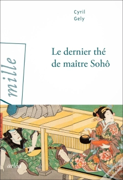 Capa do artigo Le Dernier Thé De Maître Sohô