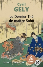 Le Dernier Thé De Maître Sohô
