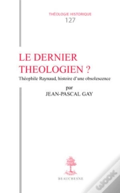 Le Dernier Théologien ?