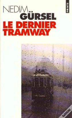 Capa do artigo Le Dernier Tramway. Nouvelles De L'Exil Et De L'Amour