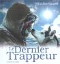Le Dernier Trappeur - Preview