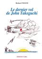 Le Dernier Vol De John Takeguchi - Preview