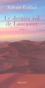 Le Dernier Vol De Lancaster - Preview