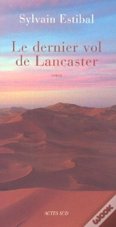 Le Dernier Vol De Lancaster
