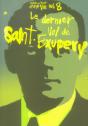 Le Dernier Vol De Saint-Exupery - Preview