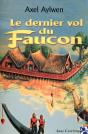 Le Dernier Vol Du Faucon - Preview