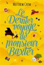 Le Dernier Voyage De Monsieur Baxter - Preview