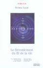 Le Déroulement Du Fil De La Vie - Preview