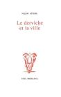 Le Derviche Et La Ville - Preview