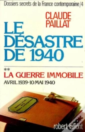 Le Desastre De 1940 - Tome 4 - 2 - Vol02