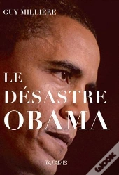 Le Desastre Obama
