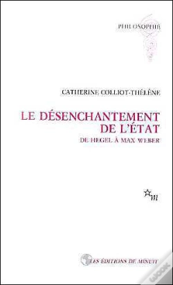 Capa do artigo Le Désenchantement De L'Etat ; De Hegel À Max Weber