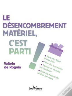 Capa do artigo Le Désencombrement Matériel, C'Est Parti !