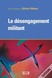 Le Désengagement Militant