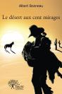 Le Desert Aux Cent Mirages - Preview