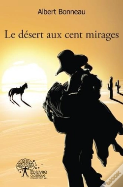 Capa do artigo Le Desert Aux Cent Mirages