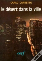 Le Desert Dans La Ville