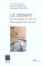 Le Desert : De L'Ecologie Du Divin Au Developpement Durable - Preview
