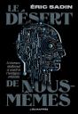 Le Désert De Nous-Mêmes : Le Tournant Intellectuel Et Créatif De L'Intelligence Artificielle - Preview