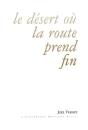 Le Désert Où La Route Prend Fin - Preview
