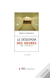 Capa do artigo Le Désespoir Des Heures De Pointe