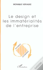Le Design Et Les Immaterialites De L'Entreprise
