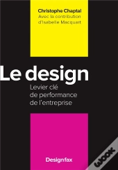 Le Design : Levier Cle De Performance De L'Entreprise