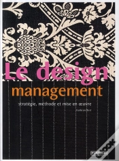 Capa do artigo Le Design Management ; Stratégie, Méthode Et Mise En Oeuvre