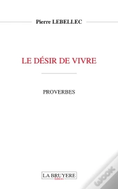 Le Désir De Vivre