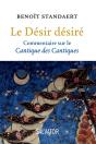 Le Désir Désiré ; Commentaire Du Cantique Des Cantiques - Preview