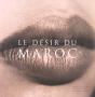 Le Desir Du Maroc - Preview