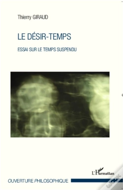 Capa do artigo Le Désir Temps ; Essai Sur Le Temps Suspendu