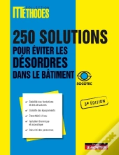 Le Désordre Dans Le Bâtiment ; 250 Solutions