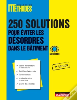 Capa do artigo Le Désordre Dans Le Bâtiment ; 250 Solutions
