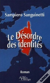 Le Désordre Des Identités