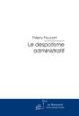 Le Despotisme Administratif - Preview