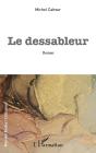 Le Dessableur - Preview