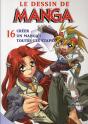 Le Dessin De Manga T.16 ; Créer Un Manga : Toutes Les Étapes - Preview