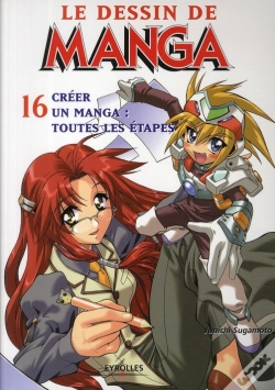 Capa do artigo Le Dessin De Manga T.16 ; Créer Un Manga : Toutes Les Étapes