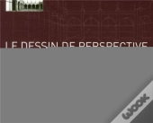 Le Dessin De Perspective.